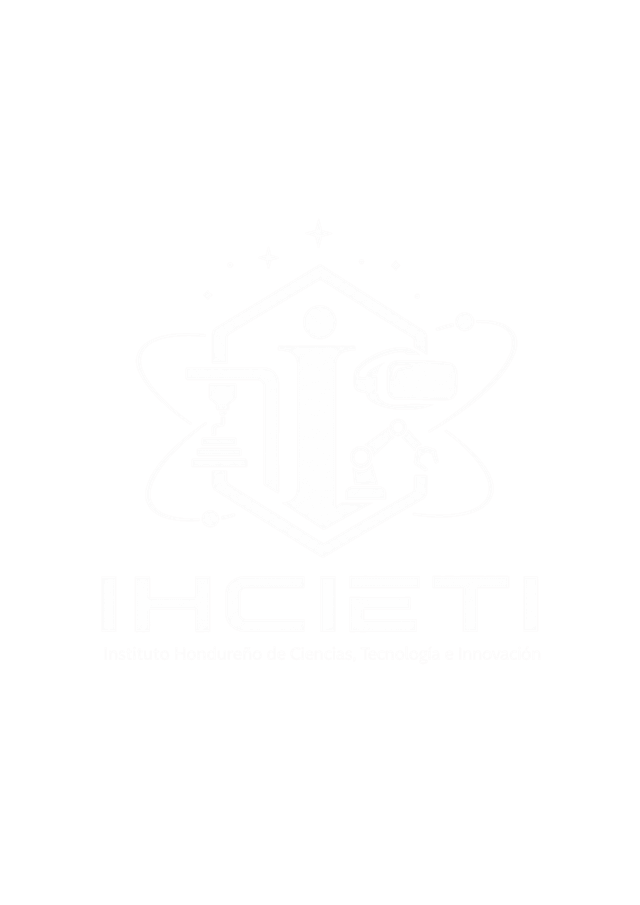 IHCIETI — Instituto Hondureño de Ciencias, Tecnología e Innovación